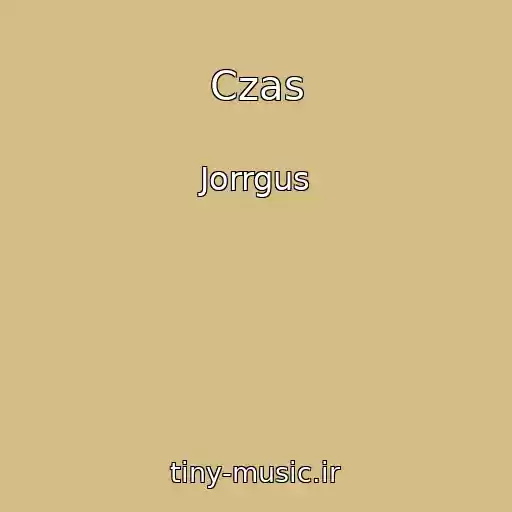 کاور آهنگ Czas از Jorrgus
