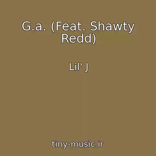 کاور آهنگ G.a. (Feat. Shawty Redd) از Lil' J
