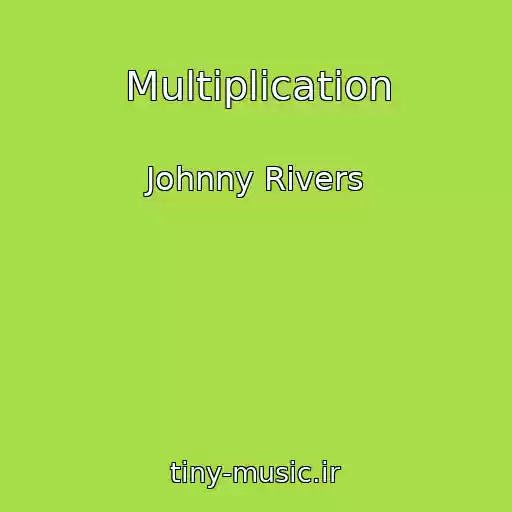 کاور آهنگ Multiplication از Johnny Rivers