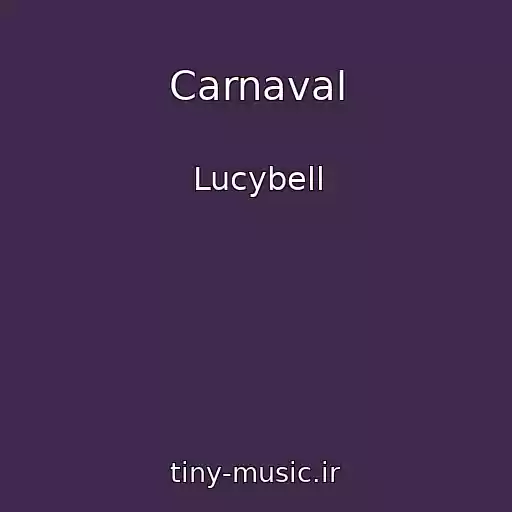 کاور آهنگ Carnaval از Lucybell