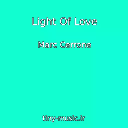 کاور آهنگ Light Of Love از Marc Cerrone