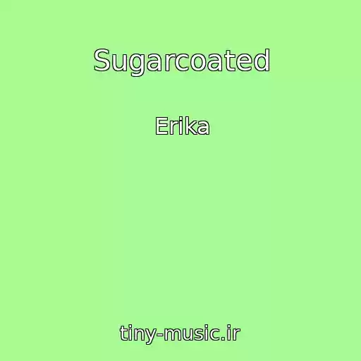 کاور آهنگ Sugarcoated از Erika