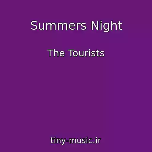 کاور آهنگ Summers Night از The Tourists