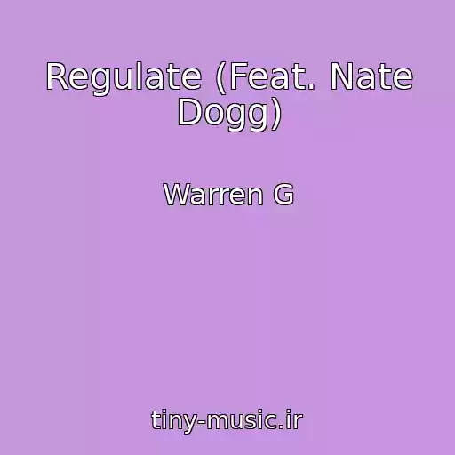 کاور آهنگ Regulate (Feat. Nate Dogg) از Warren G