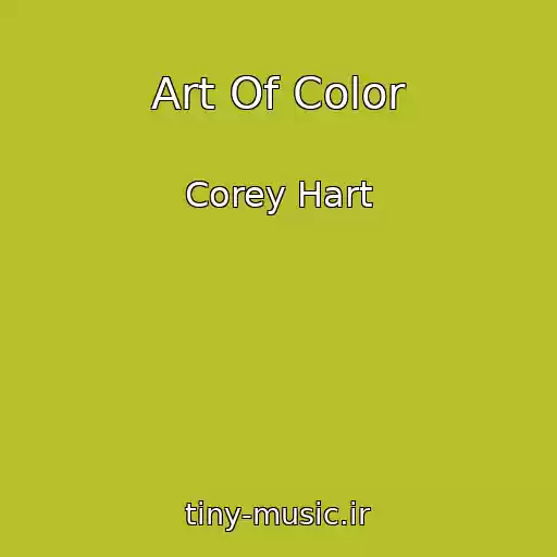 کاور آهنگ Art Of Color از Corey Hart