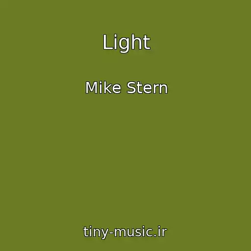 کاور آهنگ Light از Mike Stern