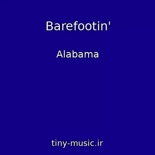 کاور آهنگ Barefootin' از Alabama