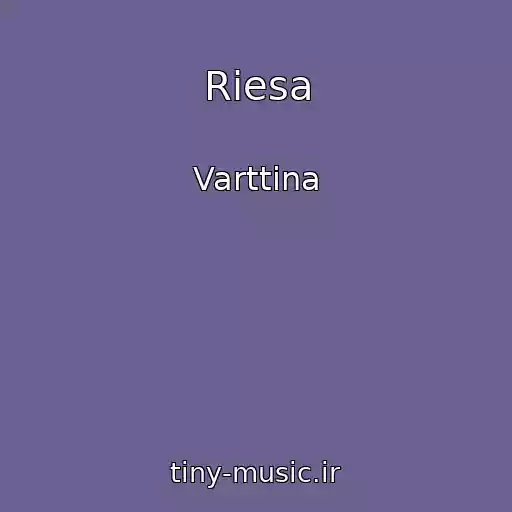 کاور آهنگ Riesa از Varttina