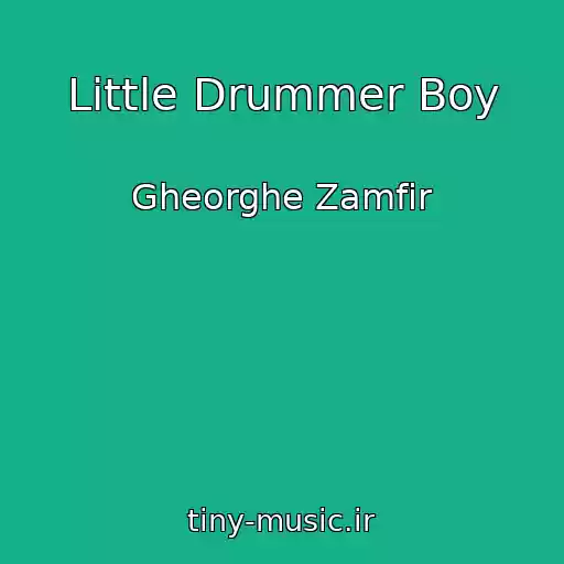 کاور آهنگ Little Drummer Boy از Gheorghe Zamfir