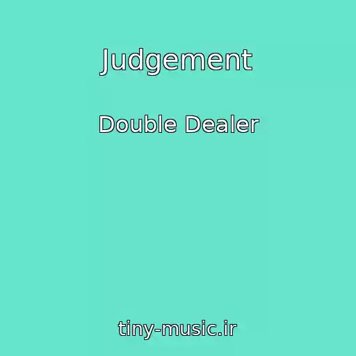 کاور آهنگ Judgement از Double Dealer