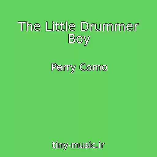 کاور آهنگ The Little Drummer Boy از Perry Como