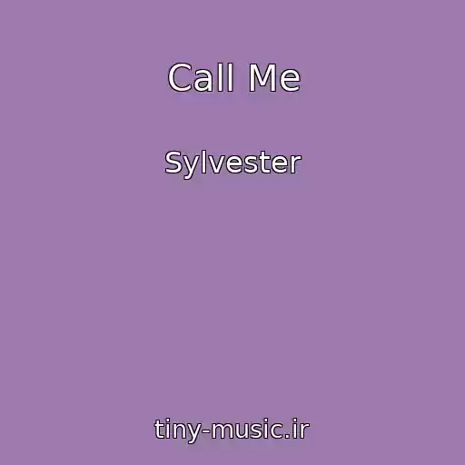 کاور آهنگ Call Me از Sylvester
