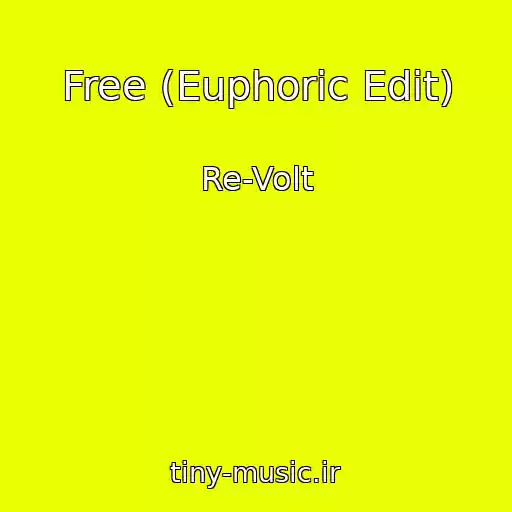 کاور آهنگ Free (Euphoric Edit) از Re-Volt