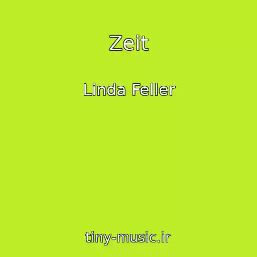 کاور آهنگ Zeit از Linda Feller