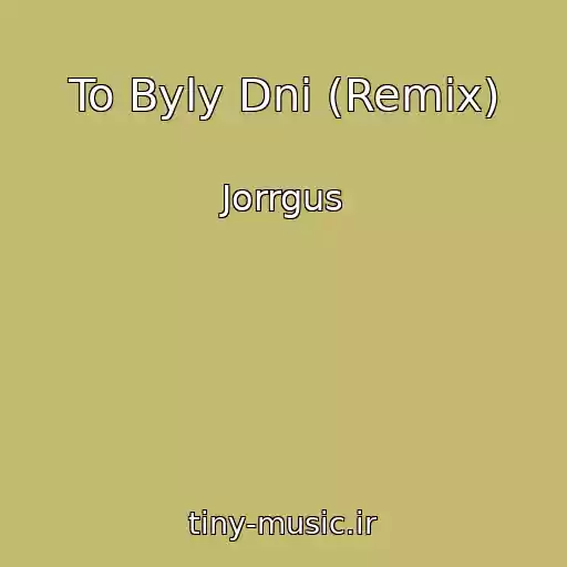 کاور آهنگ To Byly Dni (Remix) از Jorrgus