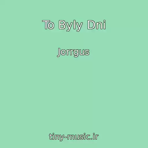 کاور آهنگ To Byly Dni از Jorrgus
