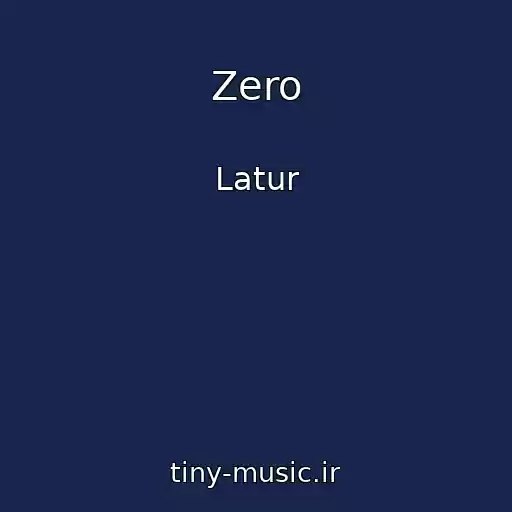 کاور آهنگ Zero از Latur