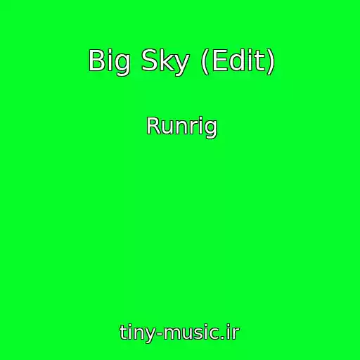 کاور آهنگ Big Sky (Edit) از Runrig