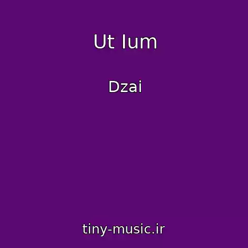 کاور آهنگ Ut Ium از Dzai