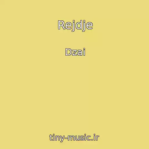 کاور آهنگ Rejdje از Dzai