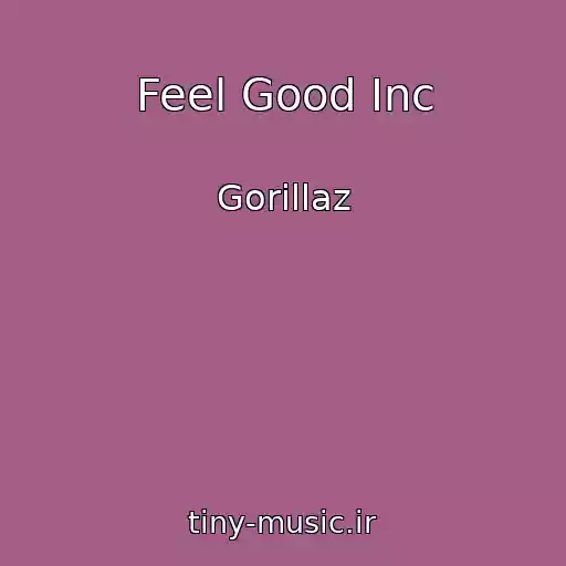 کاور آهنگ Feel Good Inc از Gorillaz