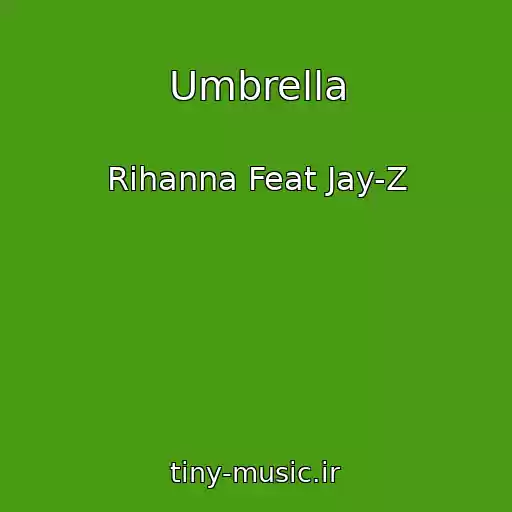 کاور آهنگ Umbrella از Rihanna Feat Jay-Z