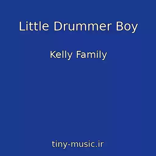 کاور آهنگ Little Drummer Boy از Kelly Family
