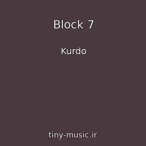 کاور آهنگ Block 7 از Kurdo