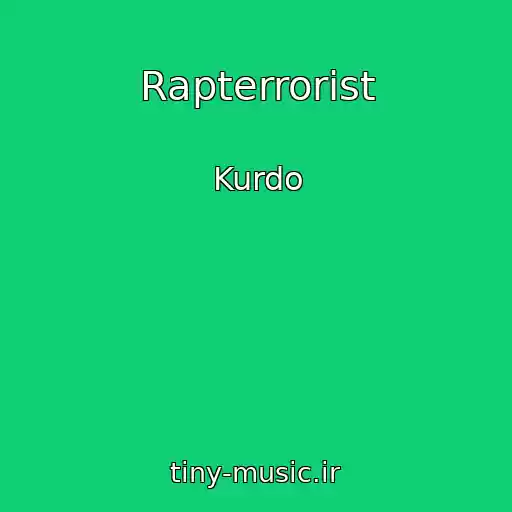 کاور آهنگ Rapterrorist از Kurdo
