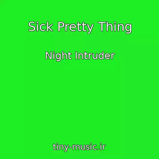 کاور آهنگ Sick Pretty Thing از Night Intruder