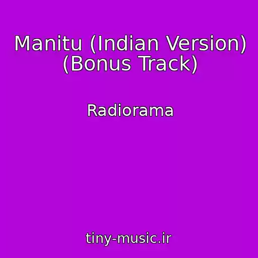 کاور آهنگ Manitu (Indian Version) (Bonus Track) از Radiorama