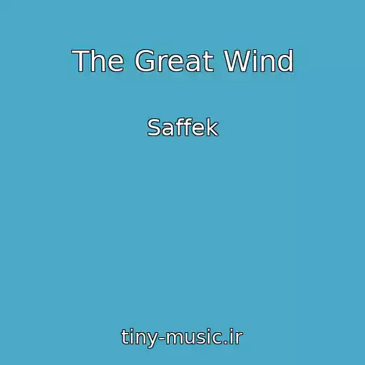 کاور آهنگ The Great Wind از Saffek