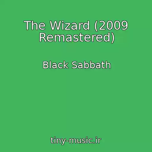 کاور آهنگ The Wizard (2009 Remastered) از Black Sabbath