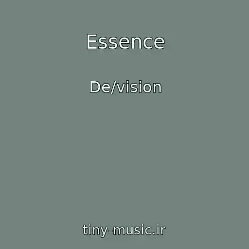 کاور آهنگ Essence از De/vision