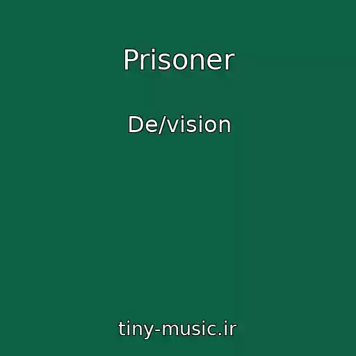 کاور آهنگ Prisoner از De/vision