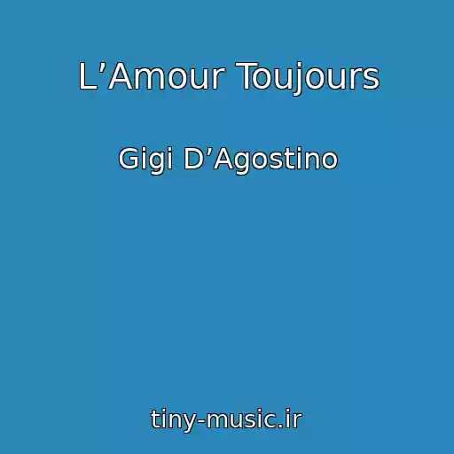 کاور آهنگ L’Amour Toujours از Gigi D’Agostino