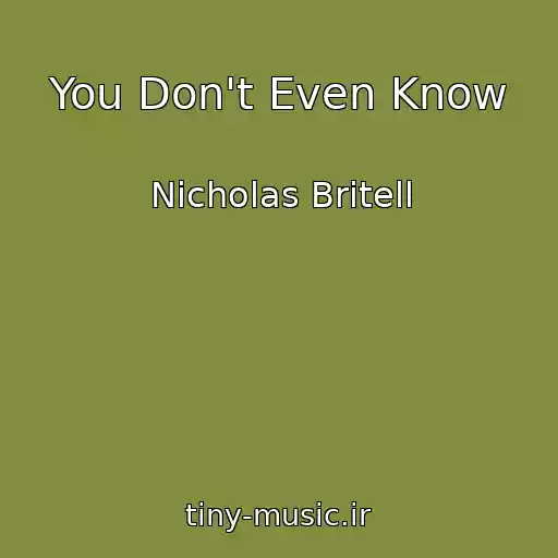 کاور آهنگ You Don't Even Know از Nicholas Britell