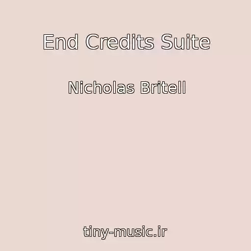کاور آهنگ End Credits Suite از Nicholas Britell