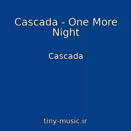 کاور آهنگ Cascada - One More Night از Cascada