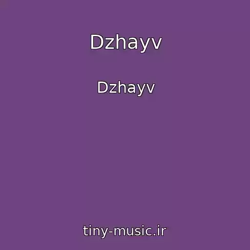 کاور آهنگ Dzhayv از Dzhayv