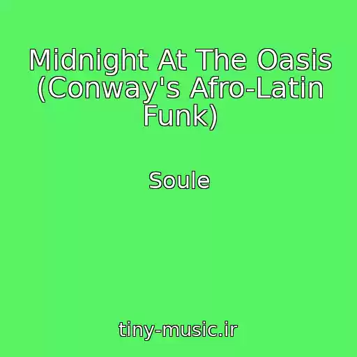 کاور آهنگ Midnight At The Oasis (Conway's Afro-Latin Funk) از Soule