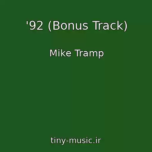 کاور آهنگ '92 (Bonus Track) از Mike Tramp