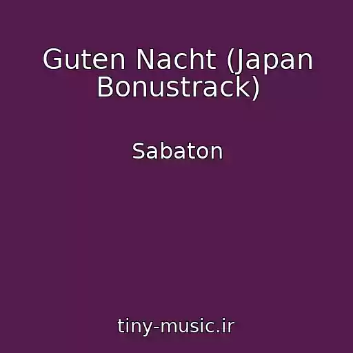 کاور آهنگ Guten Nacht (Japan Bonustrack) از Sabaton