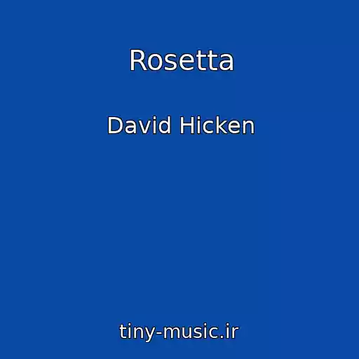 کاور آهنگ Rosetta از David Hicken
