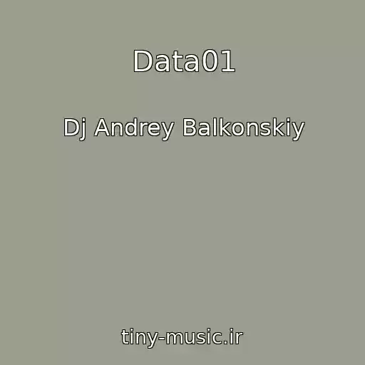 کاور آهنگ Data01 از Dj Andrey Balkonskiy