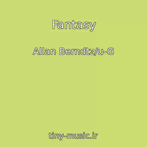 کاور آهنگ Fantasy از Allan Berndtz/u-G
