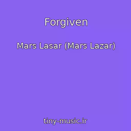 کاور آهنگ Forgiven از Mars Lasar (Mars Lazar)