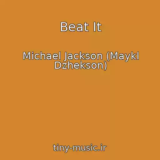 کاور آهنگ Beat It از Michael Jackson (Maykl Dzhekson)