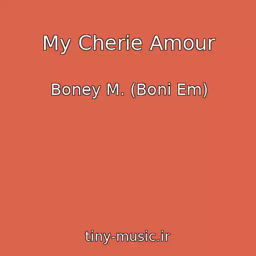 کاور آهنگ My Cherie Amour از Boney M. (Boni Em)