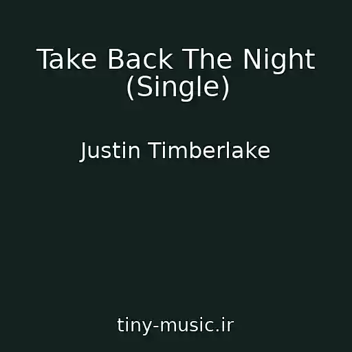کاور آهنگ Take Back The Night (Single) از Justin Timberlake